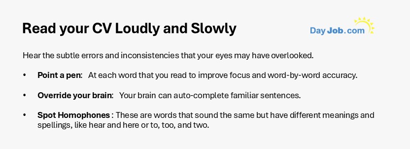 Read your CV loudly and slowly